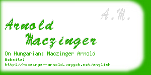 arnold maczinger business card